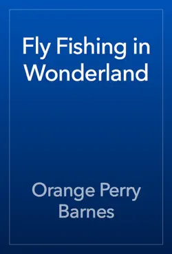 fly fishing in wonderland book cover image