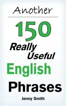 another 150 really useful english phrases. book cover image