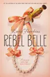 Rebel Belle synopsis, comments