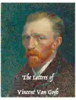 The Letters of Vincent Van Gogh synopsis, comments