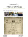 Uncovering Internet of Things sinopsis y comentarios