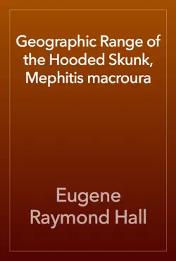 geographic range of the hooded skunk, mephitis macroura book cover image
