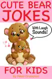 Cute Bear Jokes For Kids reviews