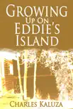 Growing up on Eddie's Island
