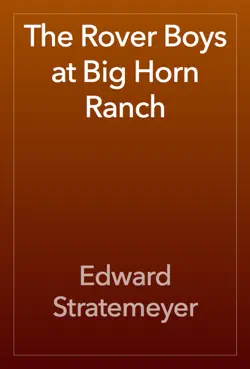 the rover boys at big horn ranch book cover image