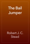 The Bail Jumper book summary, reviews and download