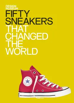 fifty sneakers that changed the world imagen de la portada del libro