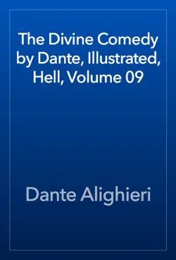 the divine comedy by dante, illustrated, hell, volume 09 book cover image