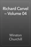Richard Carvel — Volume 04
