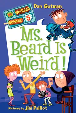 my weirder school #5: ms. beard is weird! book cover image