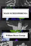 Mass Schizophrenia synopsis, comments