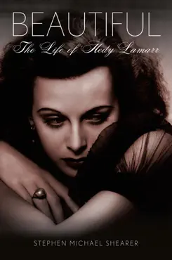 beautiful: the life of hedy lamarr book cover image