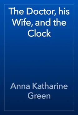 the doctor, his wife, and the clock book cover image