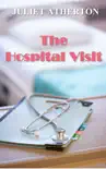 The Hospital Visit synopsis, comments