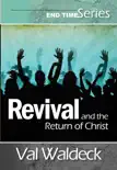 Revival and the Return of Christ synopsis, comments