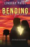 Bending Under Pressure synopsis, comments