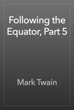 following the equator, part 5 imagen de la portada del libro
