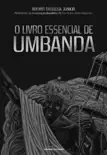 O livro essencial de Umbanda synopsis, comments