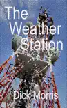 The Weather Station synopsis, comments