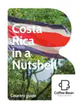 Country Guide—Costa Rica in a Nutshell e-book
