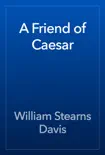 A Friend of Caesar reviews