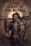 Slave of Chu Kutall synopsis, comments