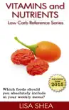Vitamins and Nutrients - Low Carb Reference synopsis, comments