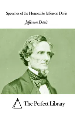 speeches of the honorable jefferson davis book cover image