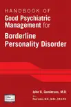 Handbook of Good Psychiatric Management for Borderline Personality Disorder synopsis, comments