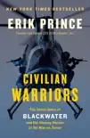 Civilian Warriors synopsis, comments