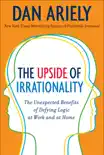The Upside of Irrationality synopsis, comments
