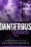 Dangerous Kisses synopsis, comments