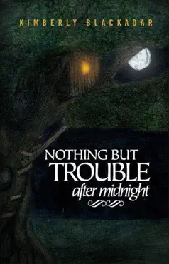nothing but trouble after midnight book cover image