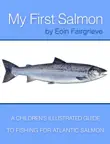 My First Salmon synopsis, comments