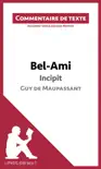 Bel-Ami, Incipit, de Guy de Maupassant sinopsis y comentarios