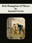 Bob Hampton of Placer synopsis, comments