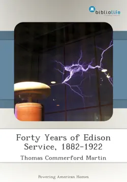 forty years of edison service, 1882-1922 book cover image