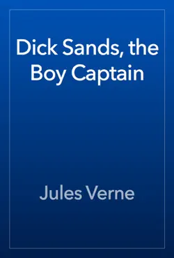 dick sands, the boy captain book cover image