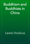 Buddhism and Buddhists in China reviews