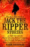 The Mammoth Book of Jack the Ripper Stories sinopsis y comentarios