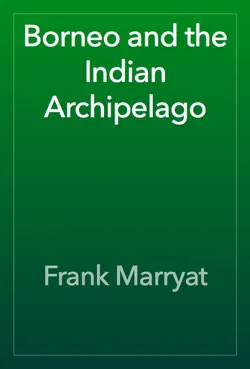 borneo and the indian archipelago book cover image