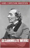 Hans Christian Andersen - Gesammelte Werke sinopsis y comentarios