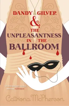 dandy gilver and the unpleasantness in the ballroom imagen de la portada del libro