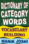 Dictionary of Category Words: Vocabulary Building book summary, reviews and downlod