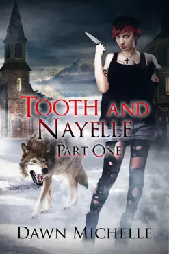 tooth and nayelle - part one book cover image