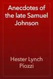 Anecdotes of the late Samuel Johnson synopsis, comments