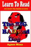 The Big Bad Red Dog synopsis, comments