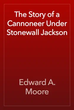the story of a cannoneer under stonewall jackson book cover image