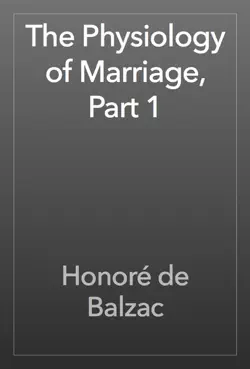 the physiology of marriage, part 1 book cover image