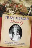 Treacherous Beauty synopsis, comments